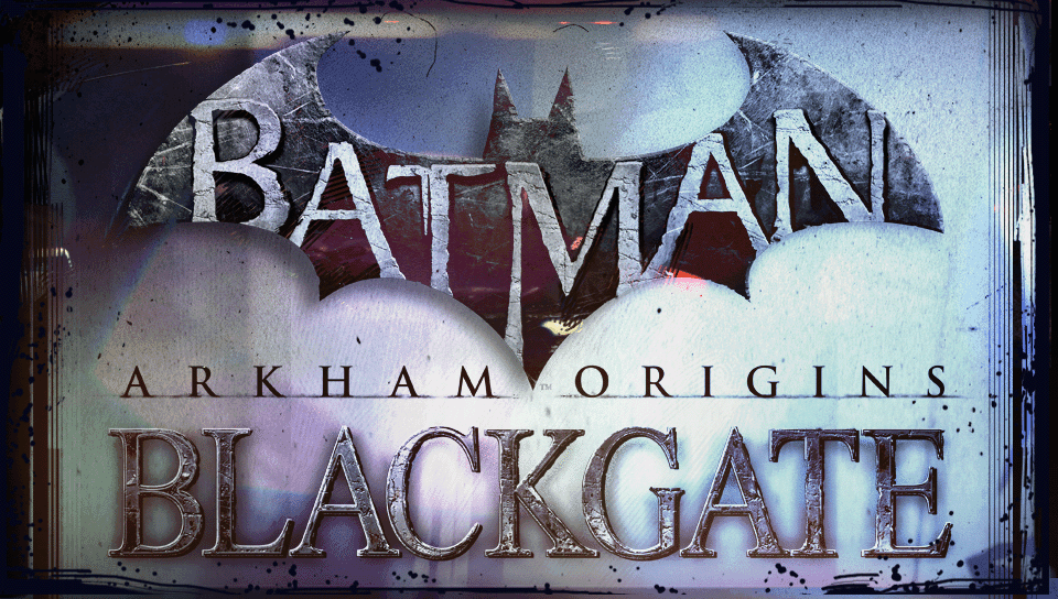 Batman: Arkham Origins Blackgate